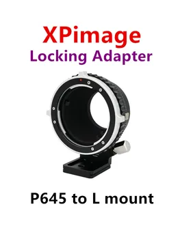 Преходни пръстен за обектива PANTAX 645 за фотоапарат Leica L приложимо към обектива P645 за panasonic S5 S1H S1R. За адаптер XPimage